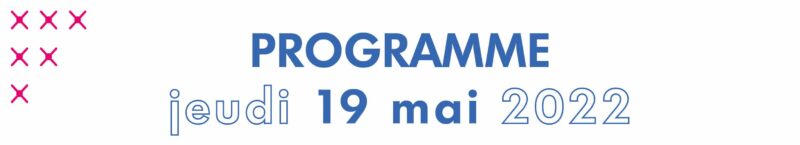 Jeudi 19 mai Jeudi 19 mai