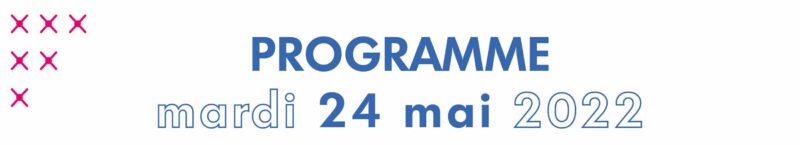 Mardi 24 mai Mardi 24 mai